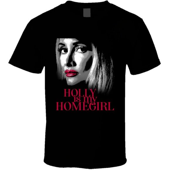 Holly Madison Is My Homegirl Funny Celebrity Fan Pop Culture Statement Graphic05 - Picture 1 of 5